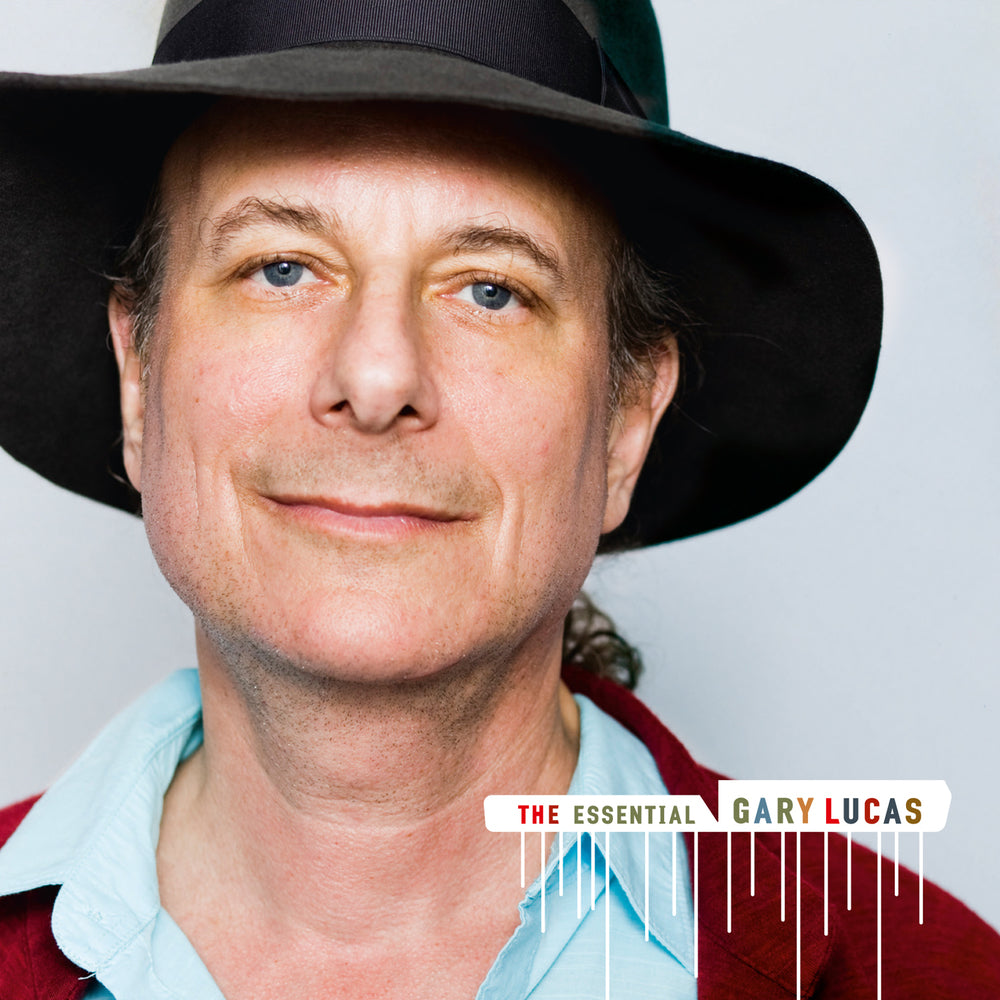 The Essential Gary Lucas CD