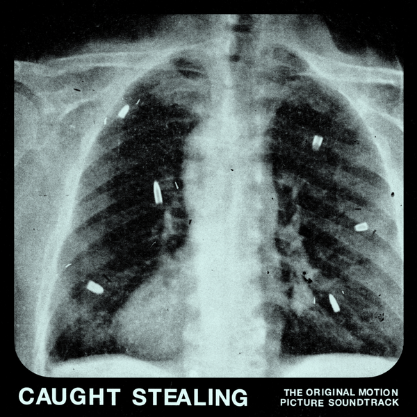 Caught Stealing (The Original Motion Picture Soundtrack) LP